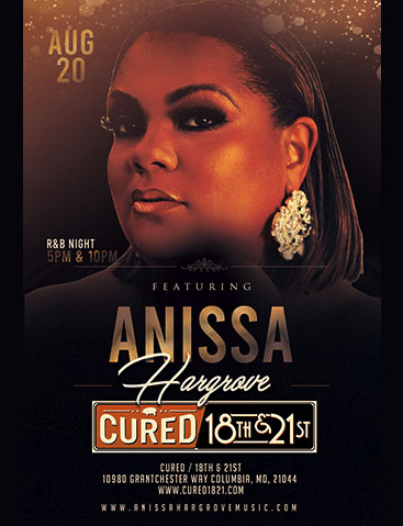 Anissa Hargrove Performing Live at Cured / 18th & 21st flyer